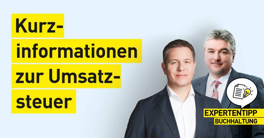 Zwei Männer mit Expertentipp zu Buchhaltung Thema "Kurzinformationen zur USt"